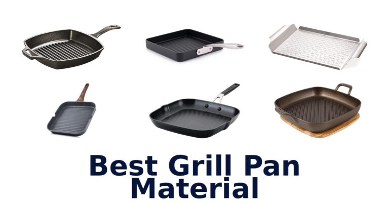 Best Grill Pan Materials: Top 10 Picks best grill pan material