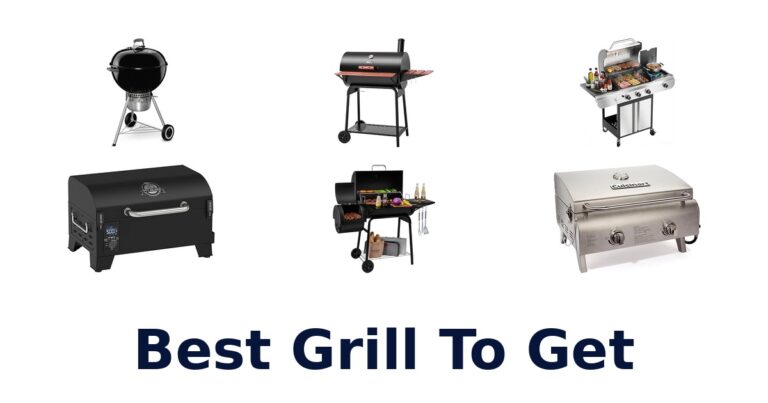 Best Grill to Get: Top 10 Perfect Picks best grill to get