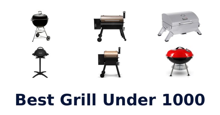 Best Grills Under $1000: Top 10 Picks best grill under 1000