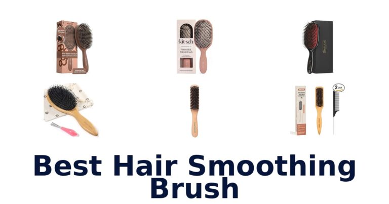 Best Hair Smoothing Brushes: Top 10 Picks best hair smoothing brush