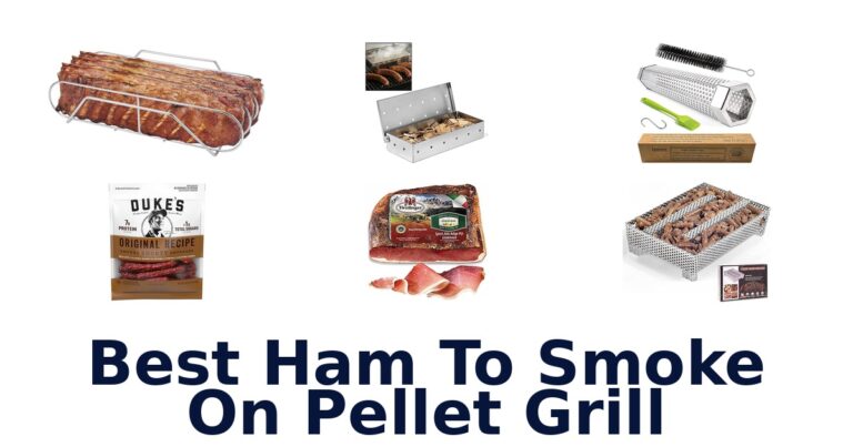 Best Ham for Pellet Grill: Top 10 Picks! best ham to smoke on pellet grill