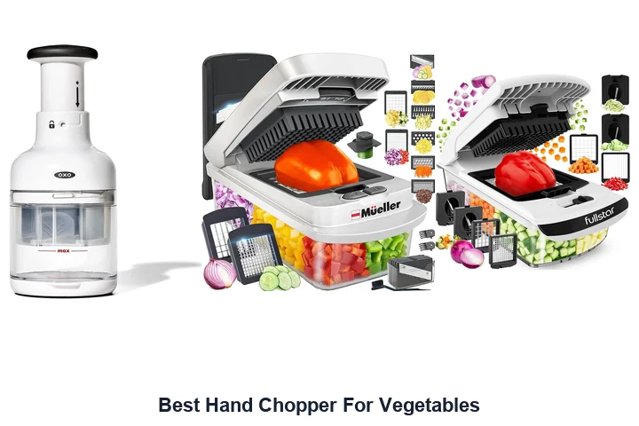 Best Hand Chopper For Vegetables: Top Picks Best Hand Chopper For Vegetables