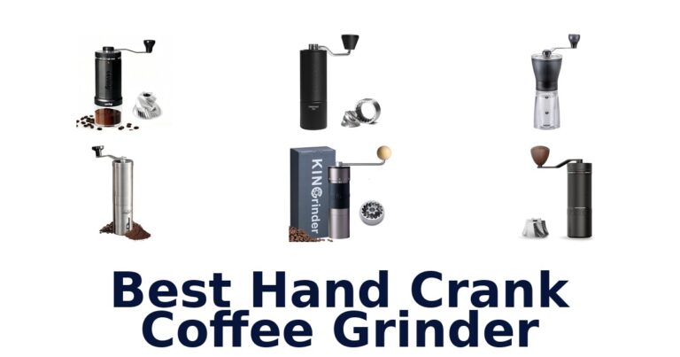 Best Hand Crank Coffee Grinders: Top 10 Picks best hand crank coffee grinder