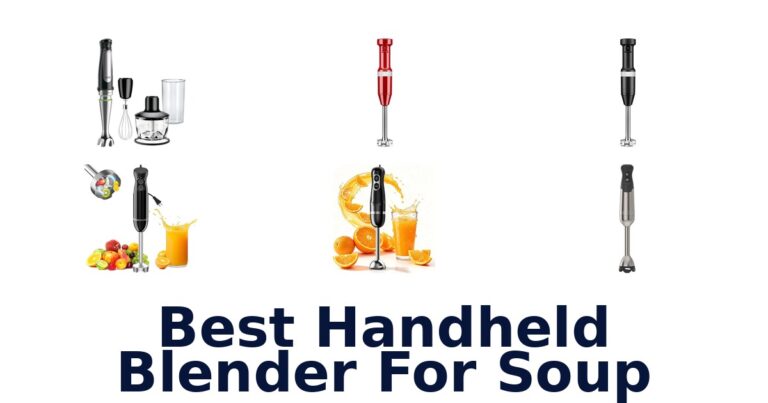 Best Handheld Blenders for Soup: Top 10 Picks best handheld blender for soup