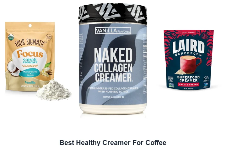 Best Healthy Creamer For Coffee: Top Picks Best Healthy Creamer For Coffee