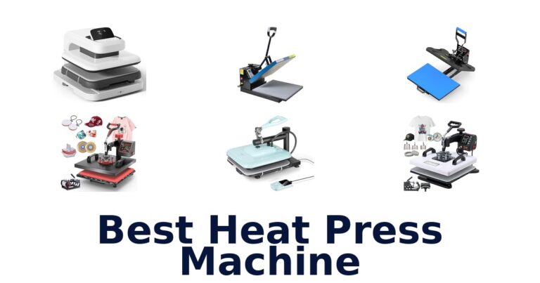 Best Heat Press Machines: Top 10 Picks for 2026 best heat press machine