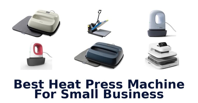 Best Heat Press Machines for Small Business: Top 10 Picks best heat press machine for small business