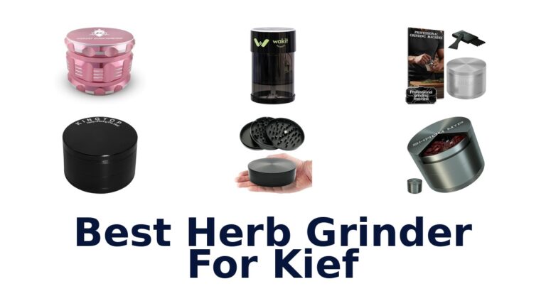 Best Herb Grinders for Kief: Top 10 Picks best herb grinder for kief