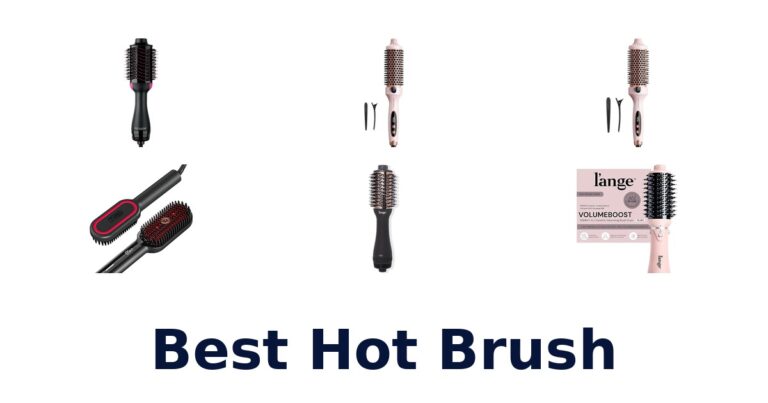 Best Hot Brush: Top 10 Picks for Smooth Hair best hot brush