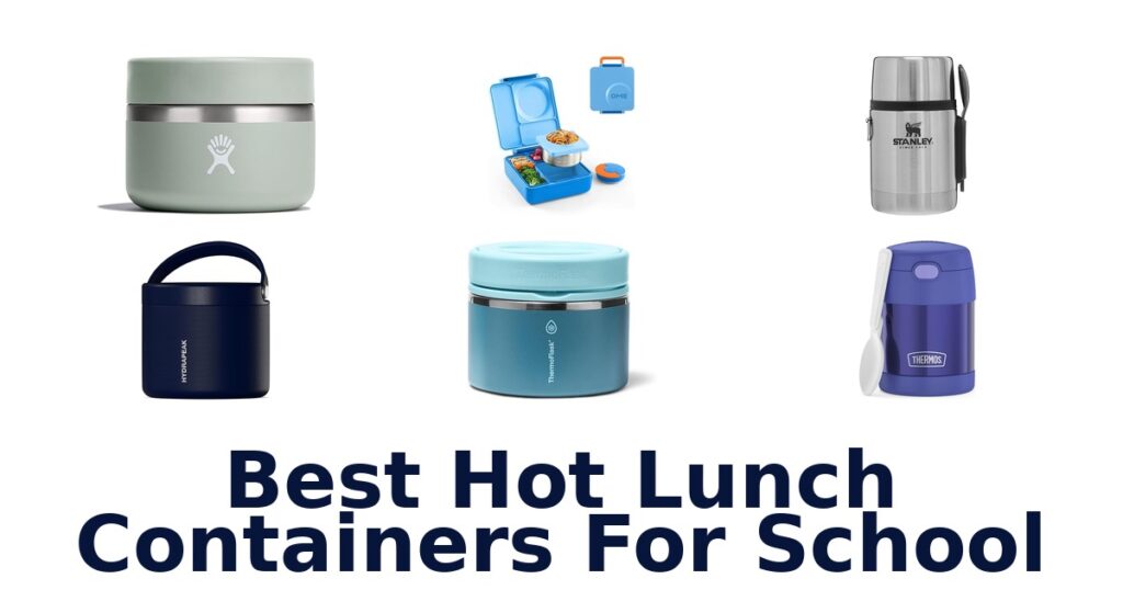 Best Hot Lunch Containers for School (10 Top Picks) - Sabor Mexicana