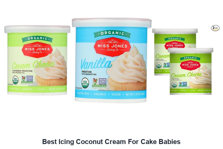 Best Icing Coconut Cream: Top Picks Best Icing Coconut Cream For Cake Babies