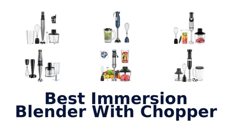 BEST Immersion Blender w/ Chopper: Top 10 Picks! best immersion blender with chopper