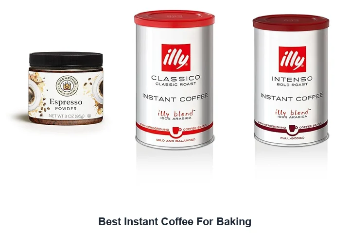 Best Instant Coffee for Baking: Top Picks Best Instant Coffee For Baking