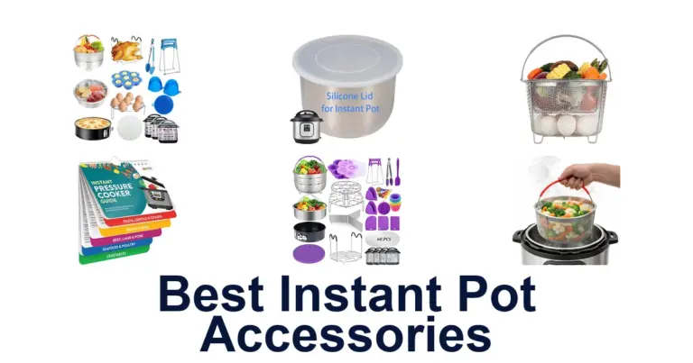 BEST Instant Pot Accessories: Top 10 Must-Haves best instant pot accessories