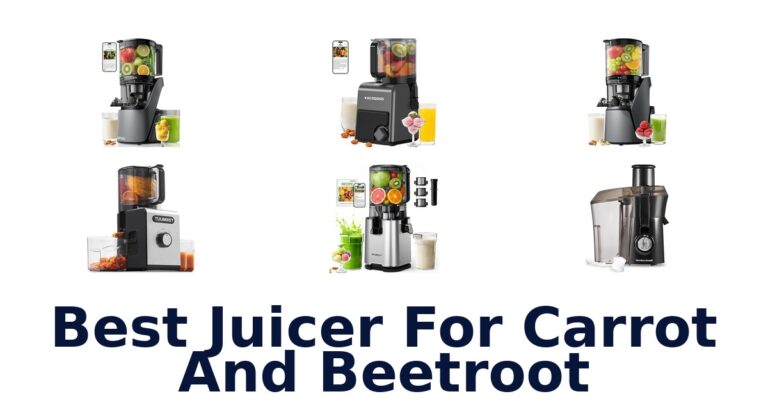 Best Juicers for Carrot & Beetroot: Top 10 Picks best juicer for carrot and beetroot
