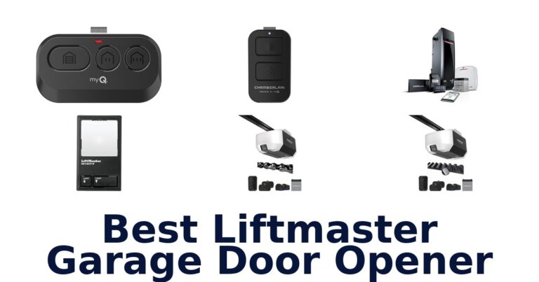 Best LiftMaster Garage Door Openers: Top 10 Picks best liftmaster garage door opener