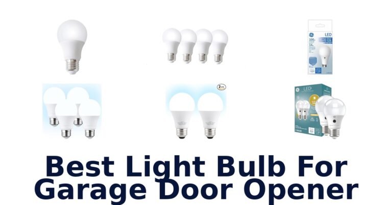 Best Garage Door Opener Light Bulbs: Top 10 Picks best light bulb for garage door opener