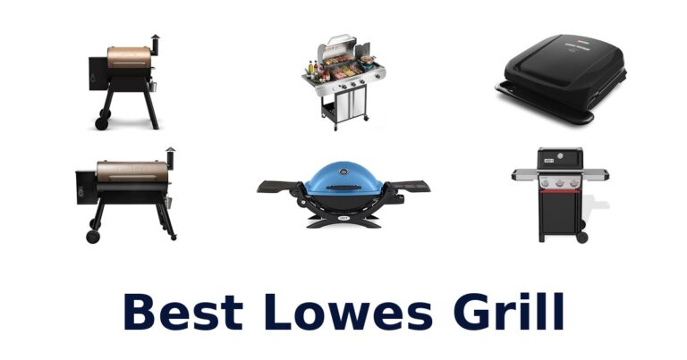 BEST Lowe’s Grills: Top 10 Picks for 2026 best lowes grill