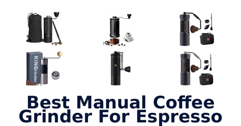 Best Manual Espresso Grinders: Top 10 Picks! best manual coffee grinder for espresso