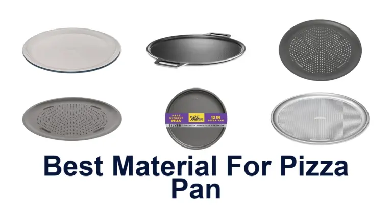 BEST Pizza Pan Materials: Top 10 Picks of 2026 best material for pizza pan