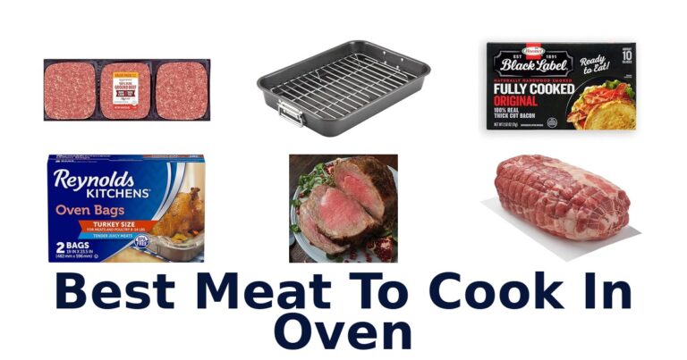 Best Meats for Oven Cooking best meat to cook in oven