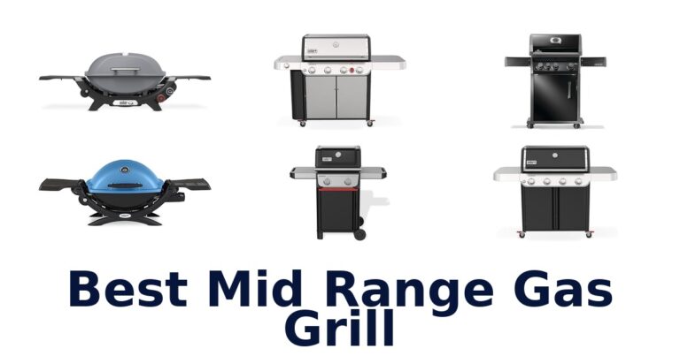BEST Mid Range Gas Grills: Top 10 Picks best mid range gas grill