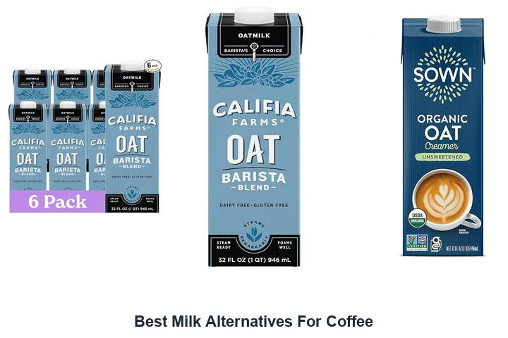 Best Milk Alternatives for Coffee: Top Picks Now Best Milk Alternatives For Coffee