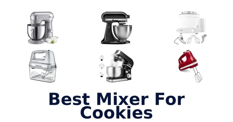 Best Mixers for Cookies: Top 10 Picks 2026 best mixer for cookies