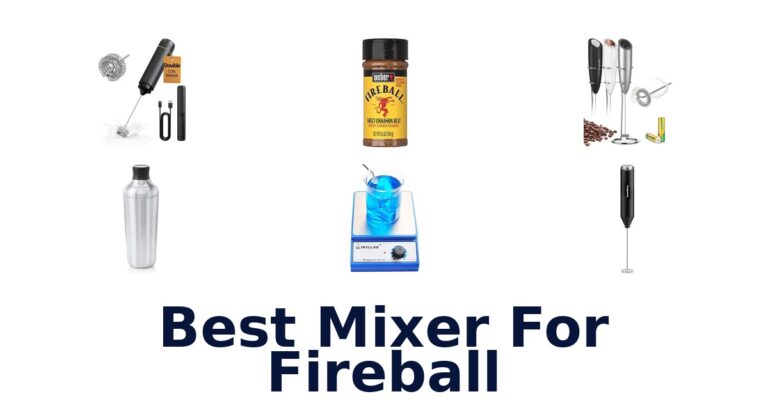 Best Mixers for Fireball: Top 10 Picks! best mixer for fireball