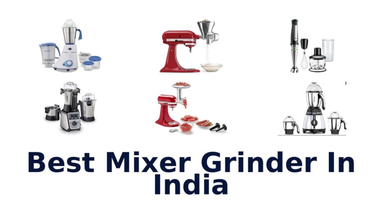 Best Mixer Grinder India: Top 10 Picks! best mixer grinder in india