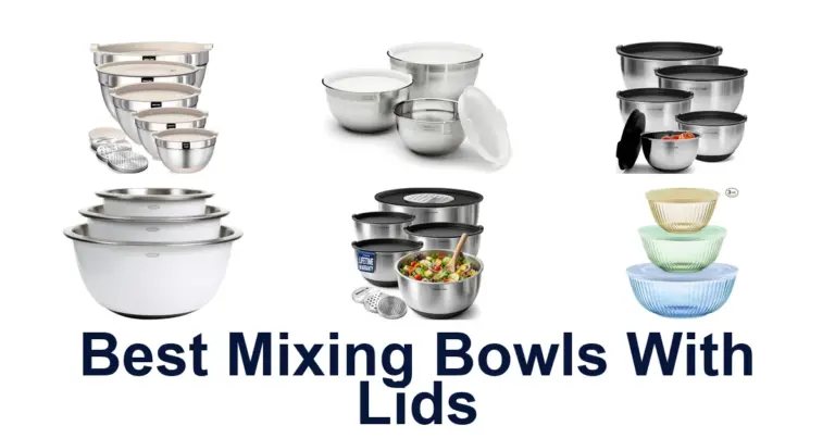 Best Mixing Bowls With Lids: Top 10 Picks best mixing bowls with lids