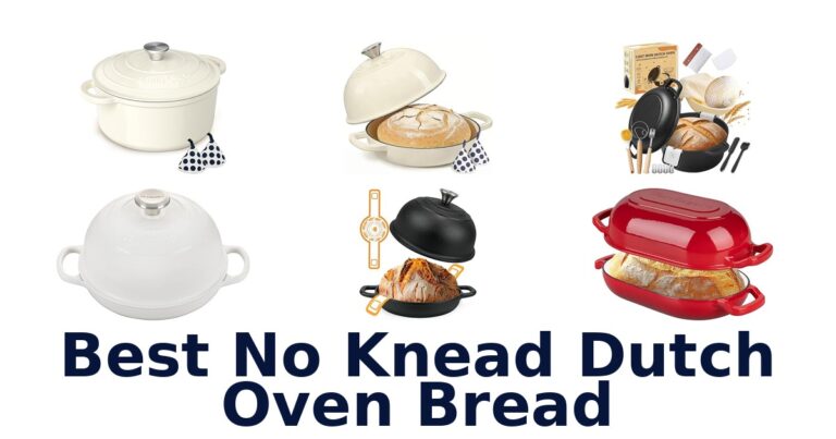 Best No Knead Dutch Oven Bread: Top 10 Picks best no knead dutch oven bread