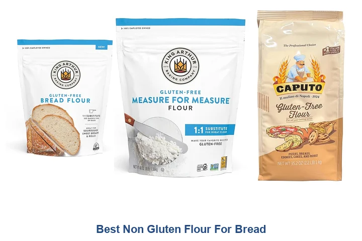 Best Non Gluten Flour: Top Picks! Best Non Gluten Flour For Bread