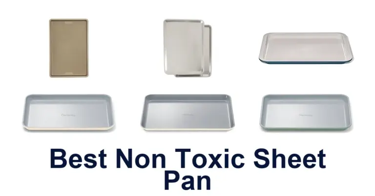 BEST Non-Toxic Sheet Pans: Top 10 Picks! best non toxic sheet pan