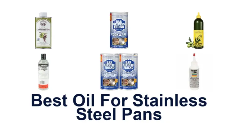 Best Oils for Stainless Steel Pans: Top 10 Picks! best oil for stainless steel pans
