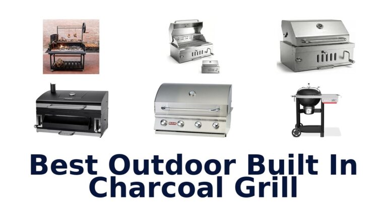 Best Outdoor Built-In Charcoal Grills: Top 10 Picks best outdoor built in charcoal grill