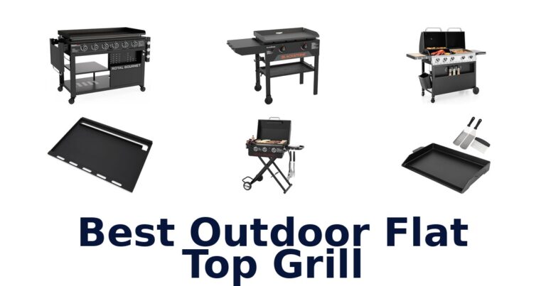 Best Outdoor Flat Top Grills: Top 10 Picks best outdoor flat top grill