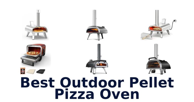 Best Outdoor Pellet Pizza Ovens: Top 10 Picks best outdoor pellet pizza oven