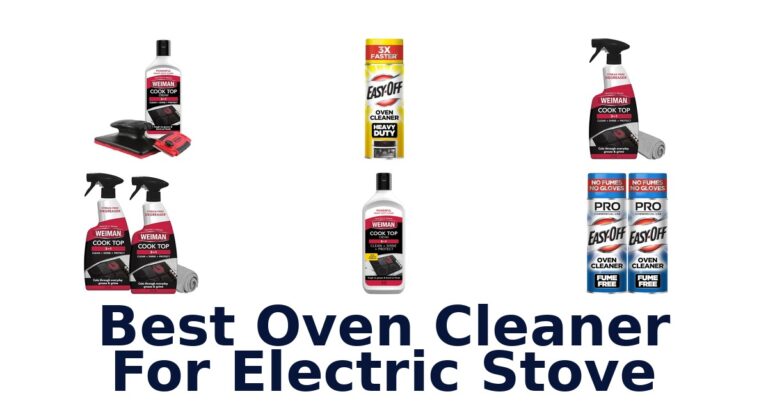 Best Oven Cleaners For Electric Stove: Top 10 Picks best oven cleaner for electric stove