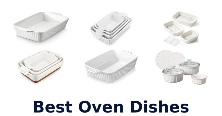 Best Oven Dishes: Top 10 Picks for Your Kitchen best oven dishes