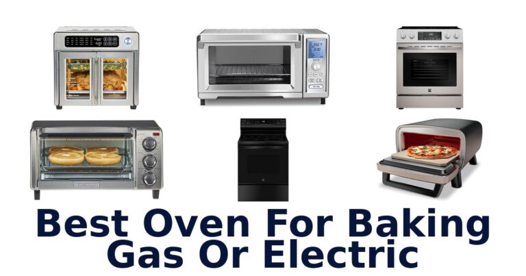 Best Gas or Electric Ovens for Baking: Top 10 Picks best oven for baking gas or electric