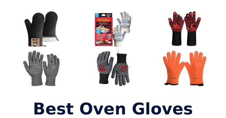 Best Oven Gloves: Top 10 Picks for Ultimate Safety best oven gloves