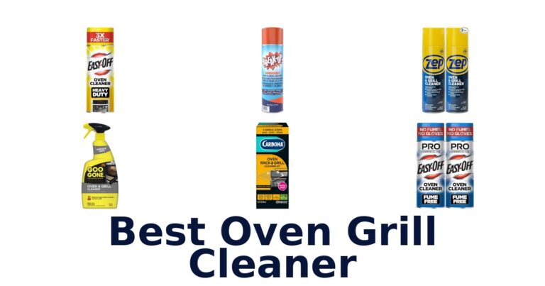 Best Oven Grill Cleaners: Top 10 Picks best oven grill cleaner