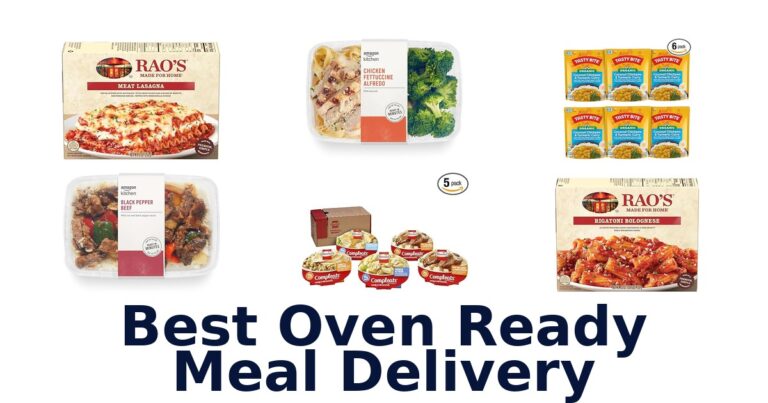 Best Oven Ready Meal Delivery: 10 Top Picks! best oven ready meal delivery