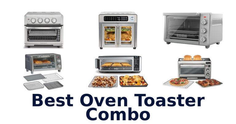 Best Oven Toaster Combos: Top 10 Picks 2026 best oven toaster combo
