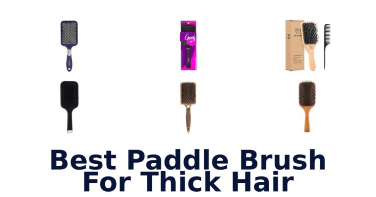 Best Paddle Brush for Thick Hair: Top 10 Picks best paddle brush for thick hair