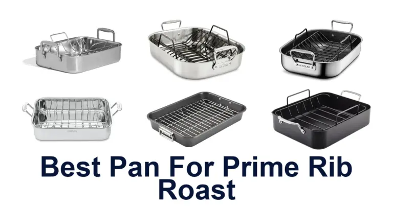 Best Pan for Prime Rib Roast: 10 Top Picks best pan for prime rib roast