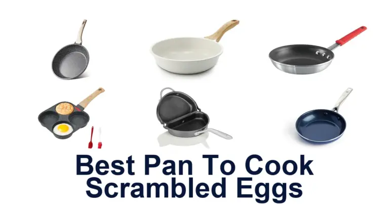Best Pans for Scrambled Eggs: Top 10 Perfect Picks best pan to cook scrambled eggs