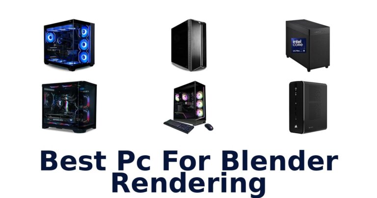 Best PCs for Blender Rendering: Top 10 Picks best pc for blender rendering