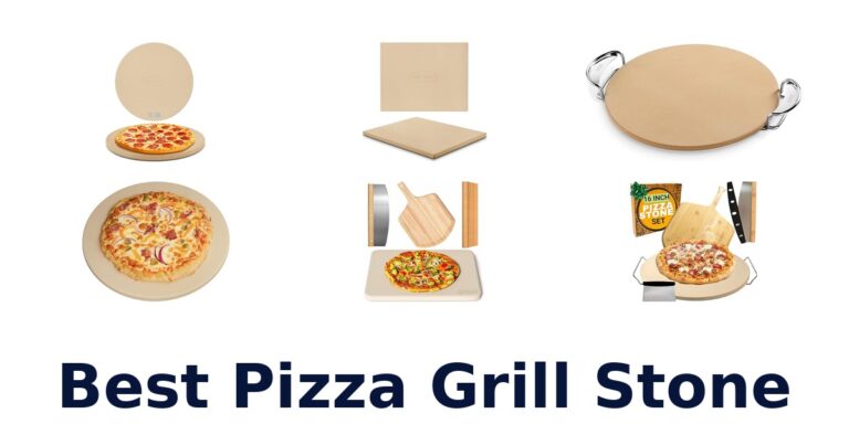Best Pizza Grill Stones: Top 10 Picks for Crispy Crusts best pizza grill stone